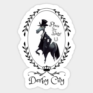 Derby City Collection: Place Your Bets 3 Sticker